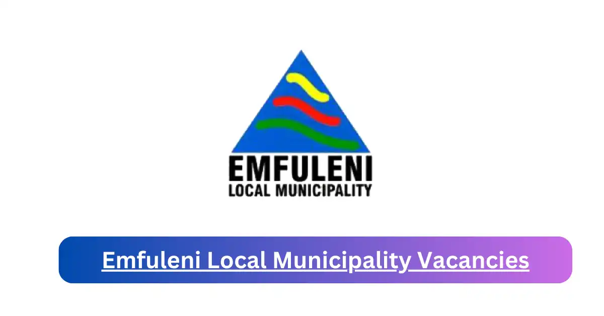 x1 Emfuleni Local Municipality Vacancies 2025 opening Fresh Job Opportunities